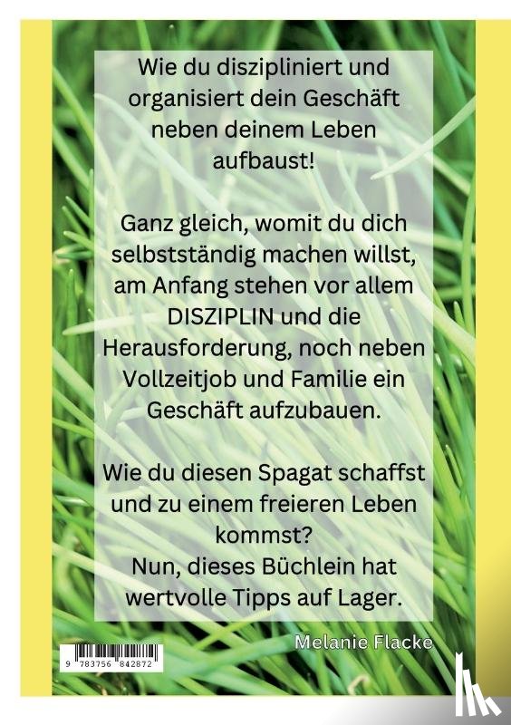 Flacke, Melanie - Heute werde ich selbststandig!