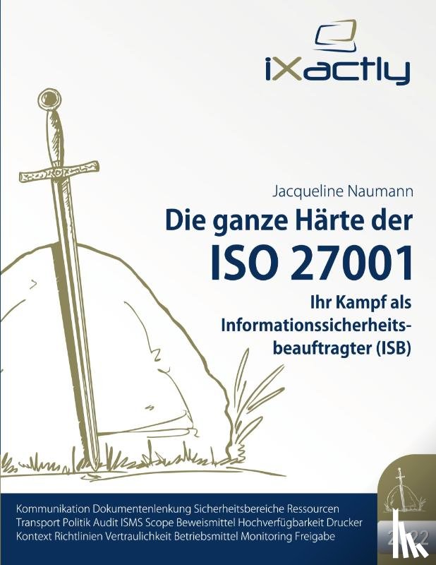 Naumann, Jacqueline - Ihr Kampf als Informationssicherheitsbeauftragter (ISB)
