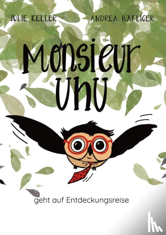 Keller, Julie - Monsieur Uhu