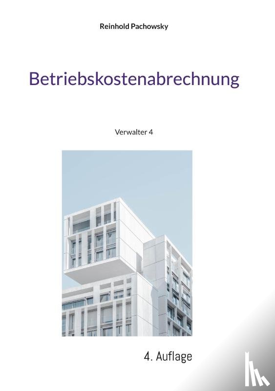 Pachowsky, Reinhold - Betriebskostenabrechnung