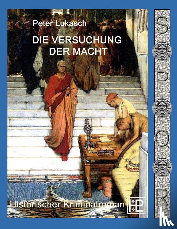 Lukasch, Peter - Die Versuchung der Macht