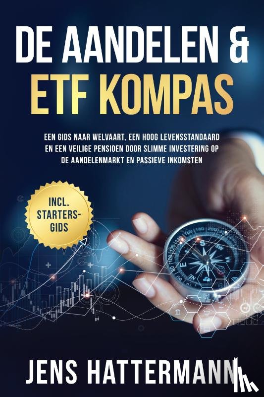 Borgmann, Moritz - De Aandelen- en ETF-gids: De complete handleiding voor slimme beleggingen op de aandelenmarkt, gerichte vermogensopbouw en veilige pensioenplanning - Inclusief werkboek en daytrading-instructies