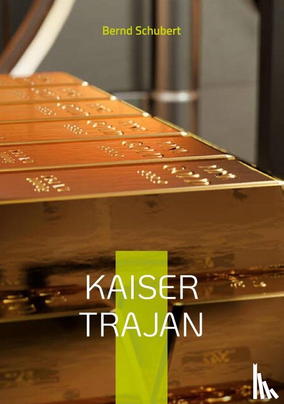 Schubert, Bernd - Kaiser Trajan