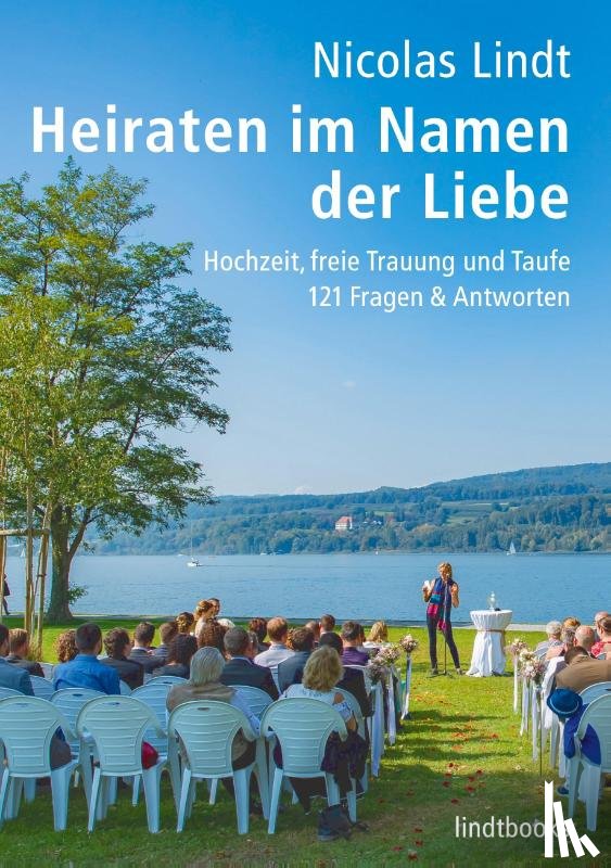 Lindt, Nicolas - Heiraten im Namen der Liebe
