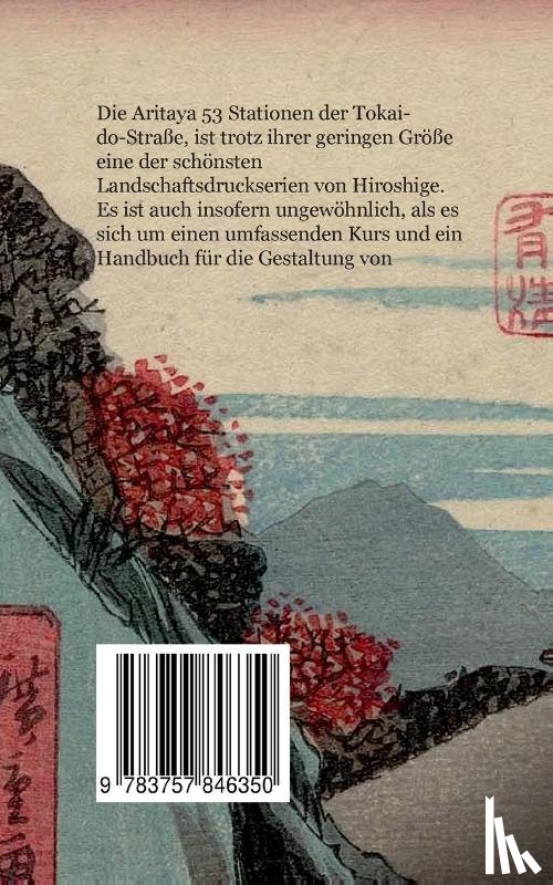 Berna, Cristina, Thomsen, Eric - Hiroshige 53 Stationen des Tokaido Aritaya