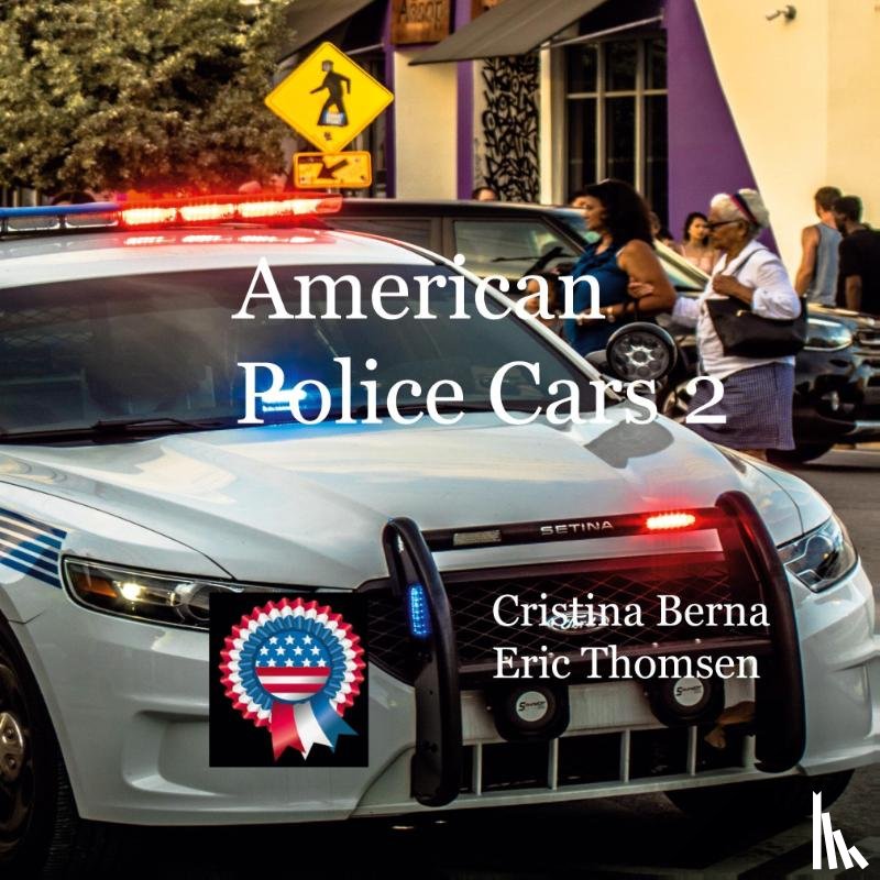 Berna, Cristina, Thomsen, Eric - American Police Cars 2