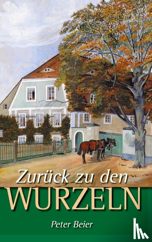 Beier, Peter - Zurück zu den Wurzeln