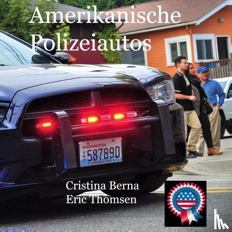 Berna, Cristina, Thomsen, Eric - Amerikanische Polizeiautos