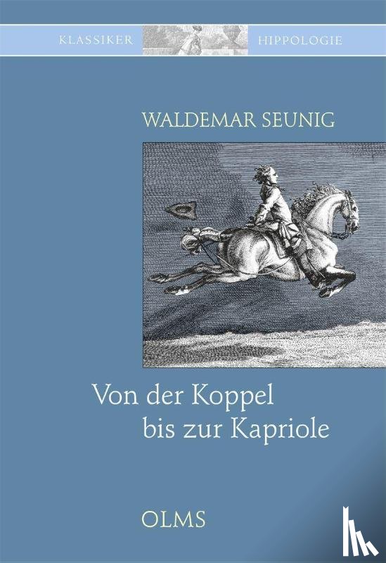 Seunig, Waldemar - Von der Koppel bis zur Kapriole