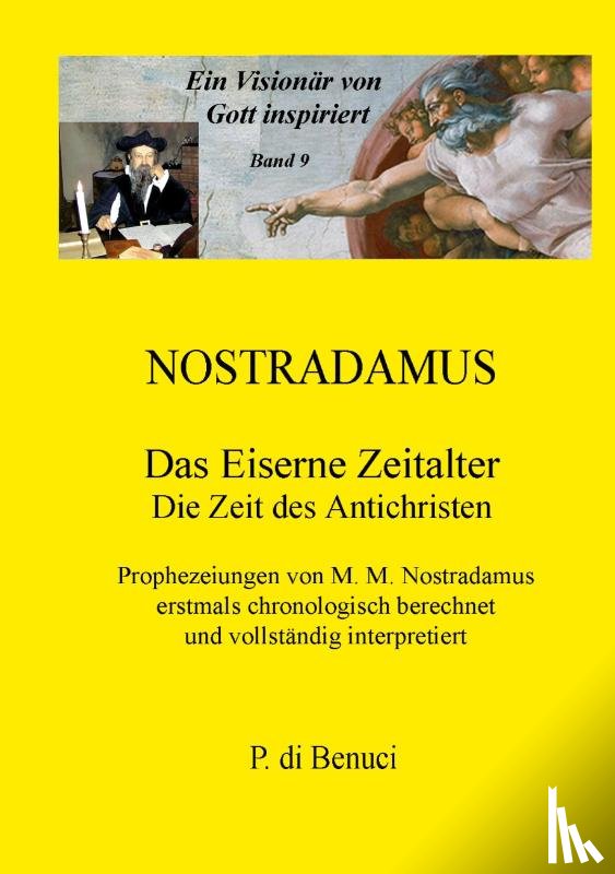Di Benuci, P - Ein Visionar von Gott inspiriert - Nostradamus