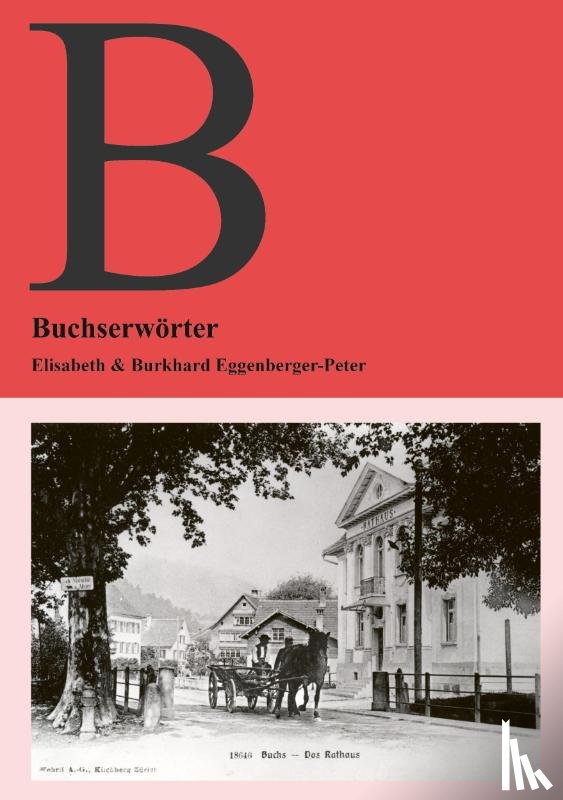 Eggenberger-Peter, Elisabeth, Eggenberger-Peter, Burkhard - Buchserwörter