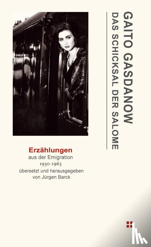 Gasdanow, Gaito, Barck, Jürgen - Das Schicksal der Salome