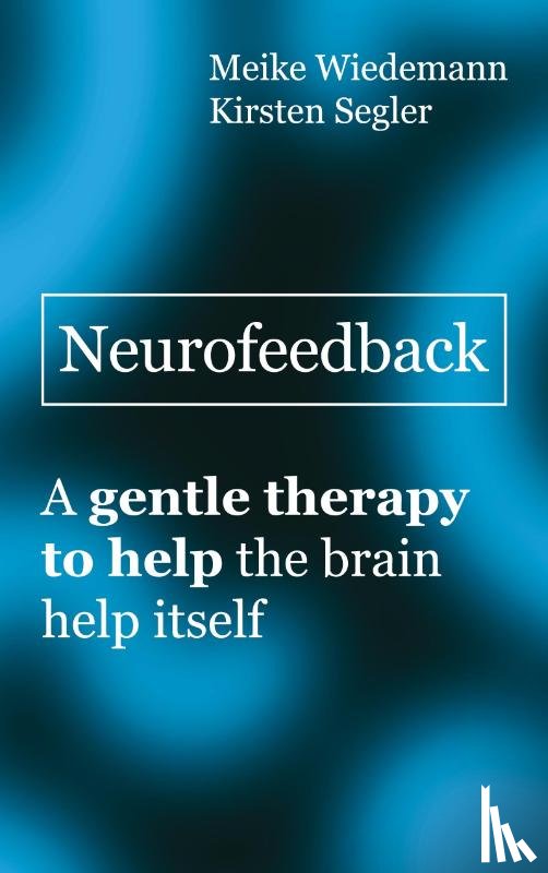 Wiedemann, Meike, Segler, Kirsten - Neurofeedback