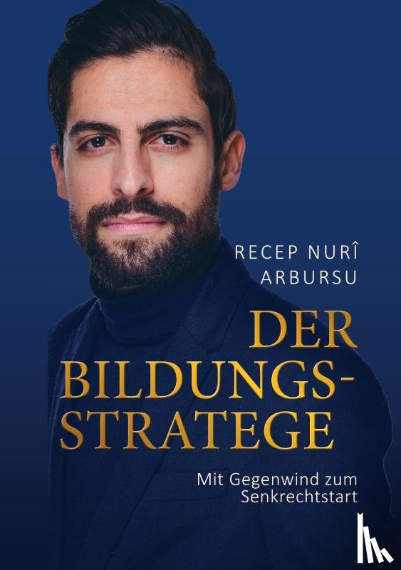 Arbursu, Recep NurÎ - Der Bildungsstratege