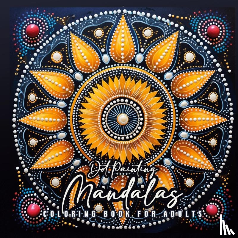 Publishing, Monsoon - Dot Painting Mandala Coloring Book for Adults