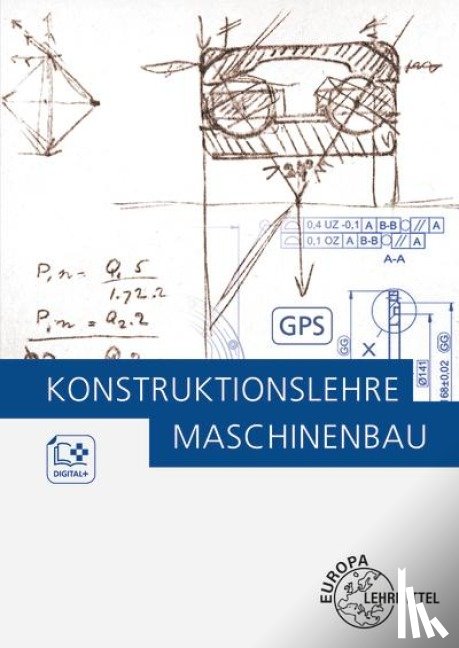 Bürger, Markus, Schmid, Dietmar, Zang, Rupert, Dambacher, Michael - Konstruktionslehre Maschinenbau
