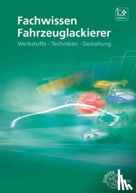 Sirtl, Helmut, Steidle, Bernhard - Fachwissen Fahrzeuglackierer