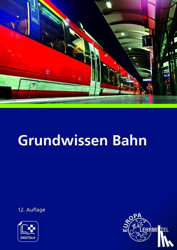 Marks-Fährmann, Ulrich, Hegger, Andreas - Grundwissen Bahn