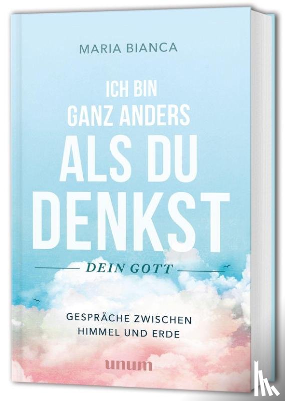 Maria Bianca - Ich bin ganz anders als du denkst - dein Gott