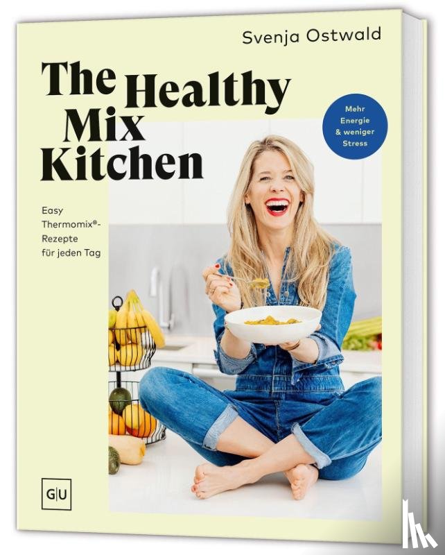 Ostwald, Svenja - The Healthy Mix Kitchen