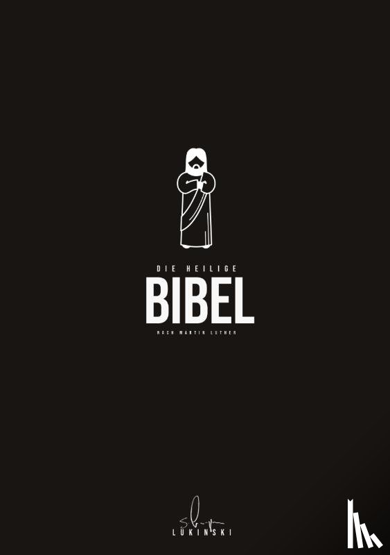 Czaja, Stephan M. - Die Bibel: Neues Testament