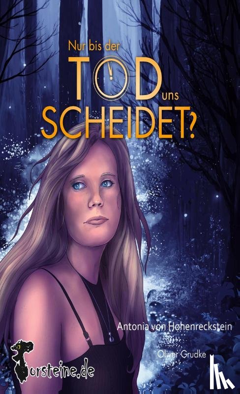 Grudke, Oliver, Hohenreckstein, Antonia von - Nur bis der Tod uns scheidet?