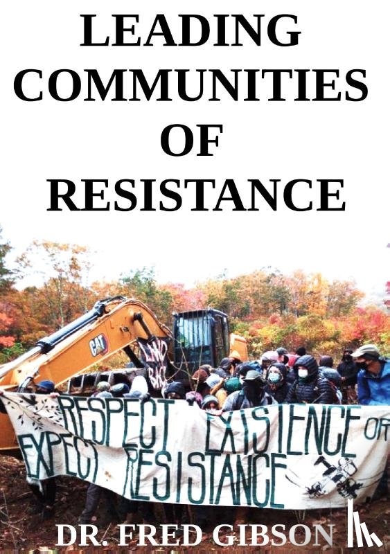 Gibson, Fred - Leading Communities of Resistance