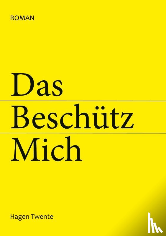 Twente, Hagen - Das Beschütz Mich