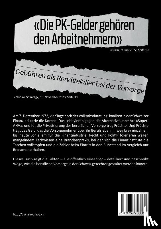 Huber, Willy - Wie die Geldmaschine der Vorsorgeindustrie funktioniert