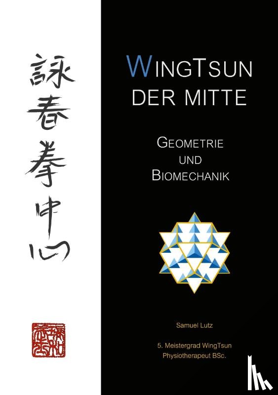 Lutz, Samuel - WingTsun der Mitte
