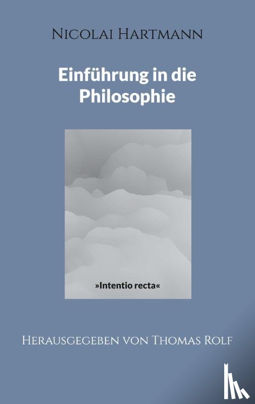  - Nicolai Hartmann: Einführung in die Philosophie
