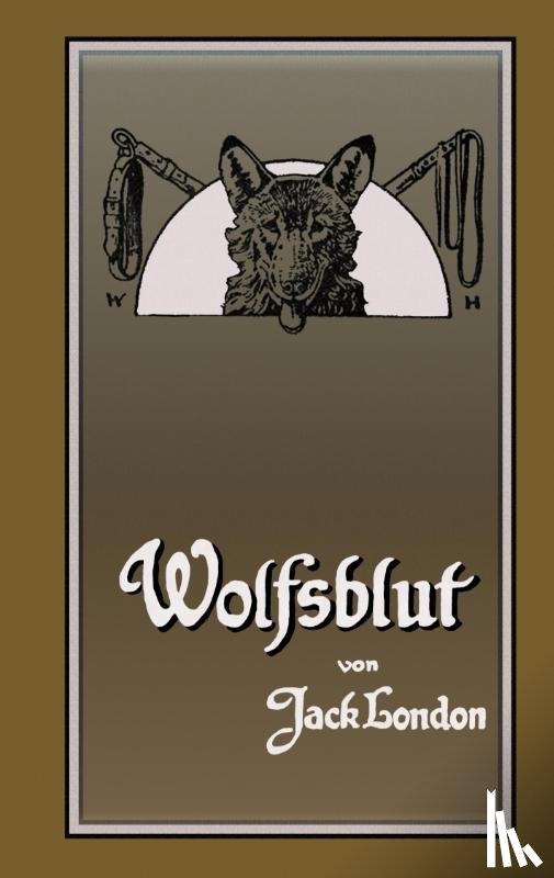 London, Jack - Wolfsblut