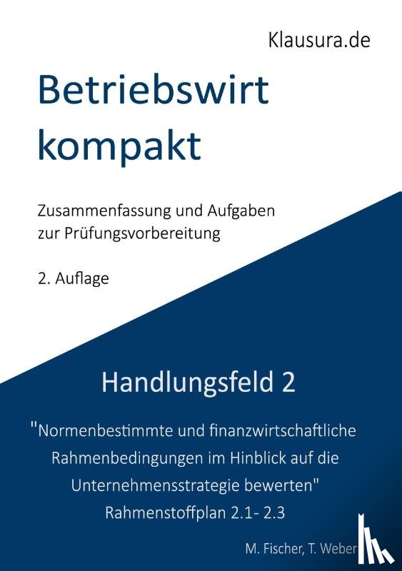 Fischer, Michael, Weber, Thomas - Betriebswirt kompakt Handlungsfeld 2.1-2.3