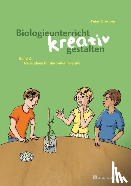 Drutjons, Peter - Biologieunterricht kreativ gestalten 02