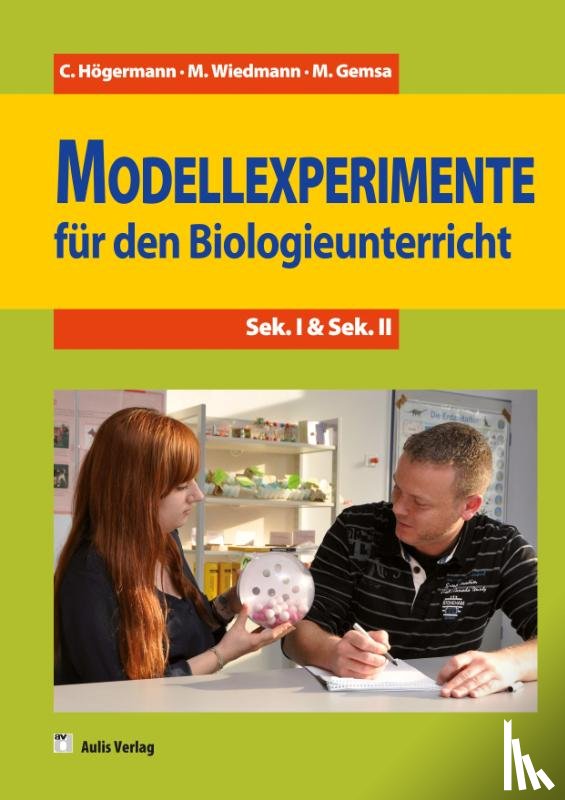 Högermann, Christiane, Gemsa, Matthias, Wiedmann, Marion - Training Biologie / Modellexperimente für den Biologieunterricht