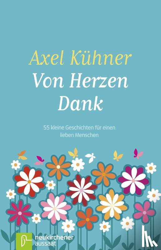 Kühner, Axel - Von Herzen Dank
