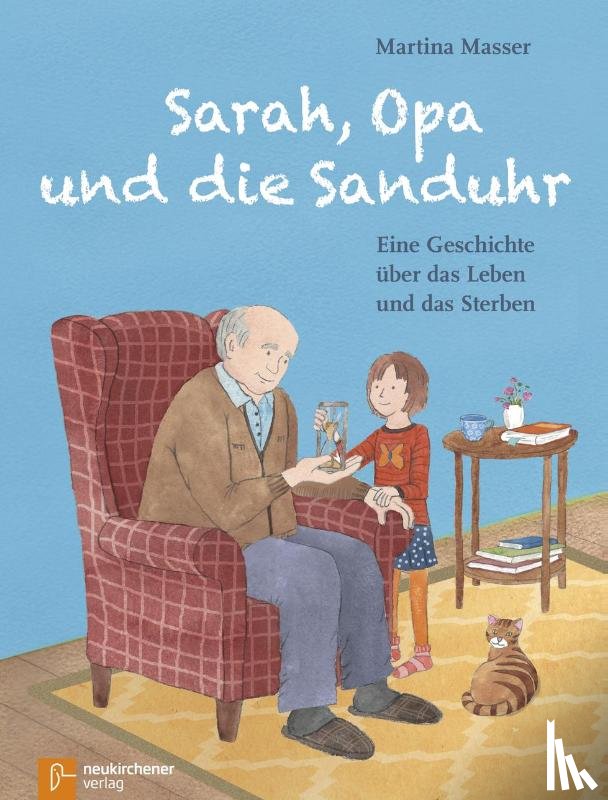 Masser, Martina Christine - Sarah, Opa und die Sanduhr