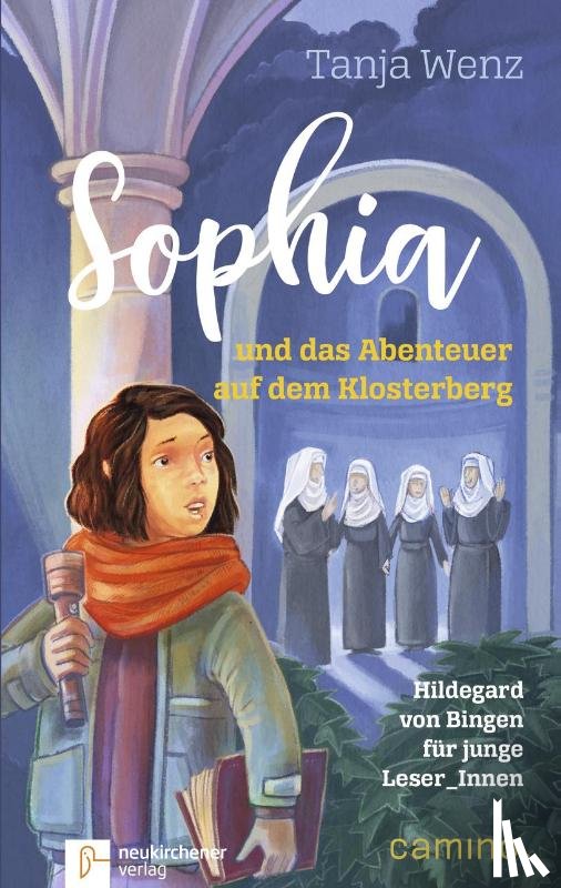 Wenz, Tanja - Sophia und das Abenteuer auf dem Klosterberg