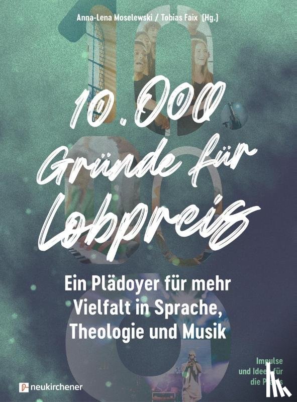  - 10.000 Gründe für Lobpreis