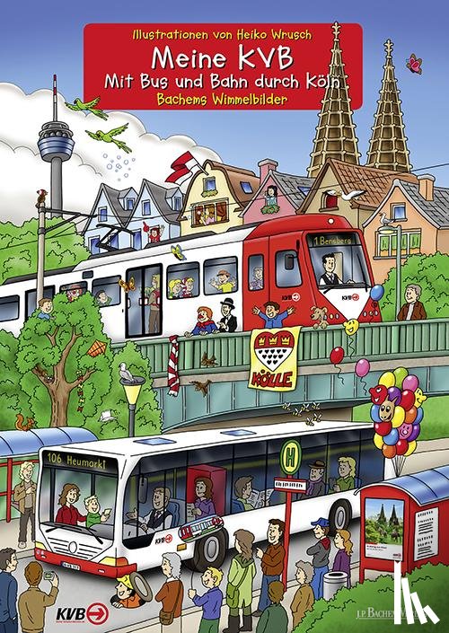  - Meine KVB - Mit Bus und Bahn durch Köln