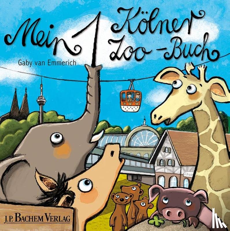  - Mein 1. Kölner Zoo-Buch