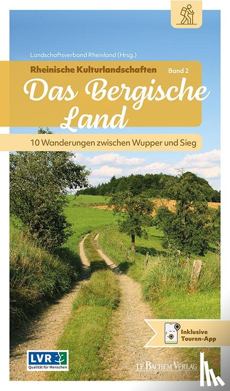  - Rheinische Kulturlandschaften Band 2: Das Bergische Land