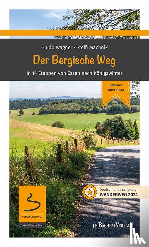 Machnik, Steffi, Wagner, Guido - Der Bergische Weg