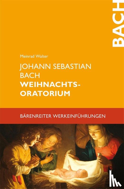 Walter, Meinrad - Johann Sebastian Bach. Weihnachtsoratorium