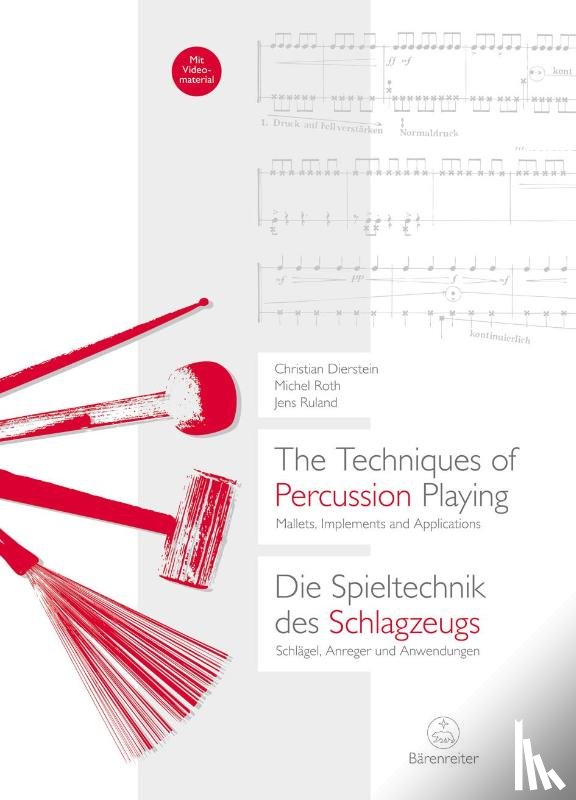 Dierstein, Christian, Roth, Michel, Ruland, Jens - The Techniques of Percussion Playing / Die Spieltechnik des Schlagzeugs