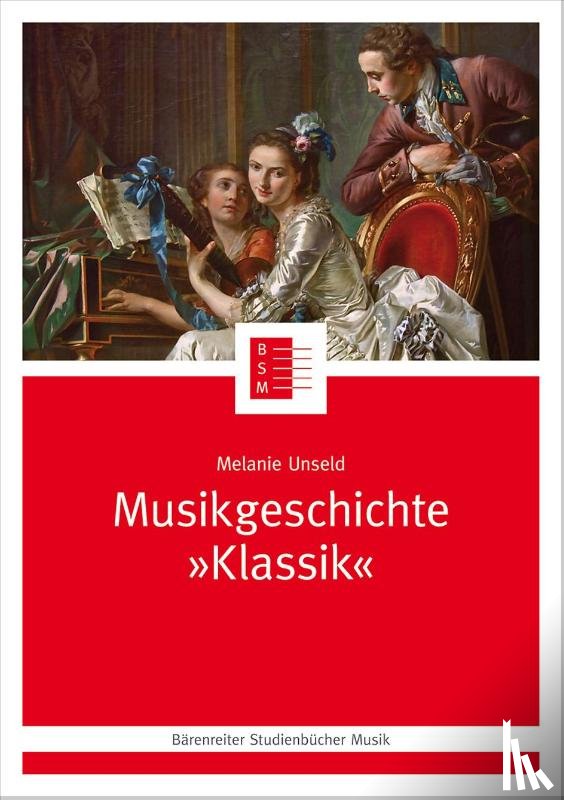 Unseld, Melanie - Musikgeschichte "Klassik"