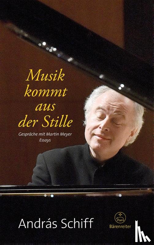 Schiff, András, Meyer, Martin - Musik kommt aus der Stille