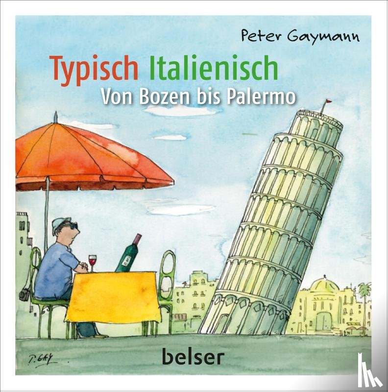 Gaymann, Peter - Typisch Italienisch