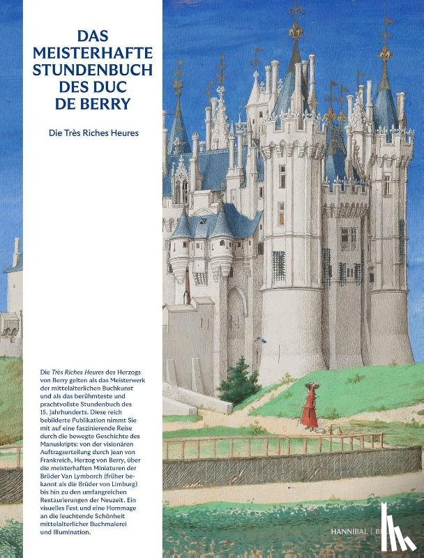 Deldicque, Mathieu - Das meisterhafte Stundenbuch des Duc de Berry - Die Très Riches Heures