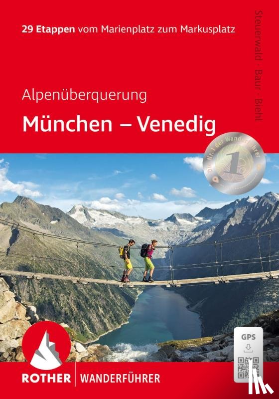 Steuerwald, Dirk, Baur, Stephan, Biehl, Vera - Alpenüberquerung München - Venedig